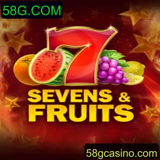 Descubra as Emoções do Jogo SevensFruits no 58G.COM